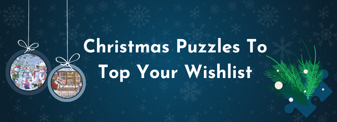 Christmas Puzzles To Top Your Wishlist blog banner