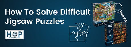 How To Solve Difficult Jigsaw Puzzles blog banner