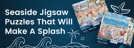 Seaside Jigsaw Puzzles That Will Make A Splash Blog Banner
